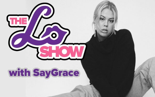 The Lo Show Podcast: EP8 – Always Say Grace