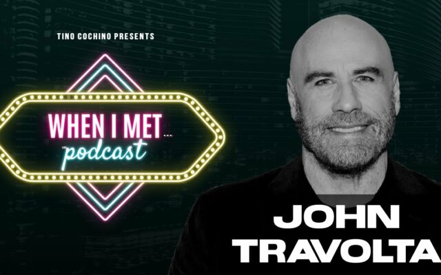 When I Met: EP5 – John Travolta